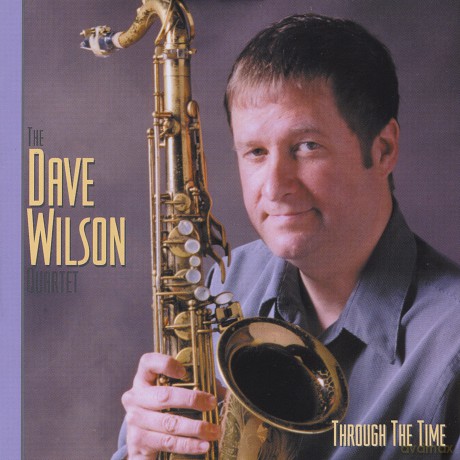 Dave Quartet Wilson: Through the Time [CD]