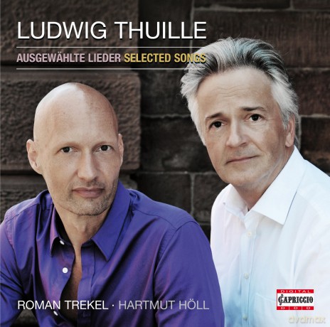 Roman Trekel: Thuille: Selected Songs [CD]