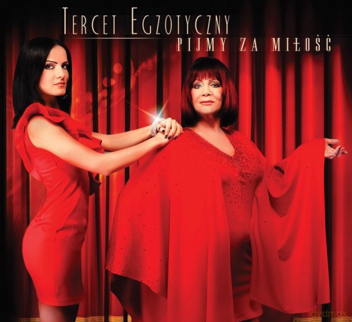 Tercet Egzotyczny: Pijmy za miłość (digipack) [2CD]