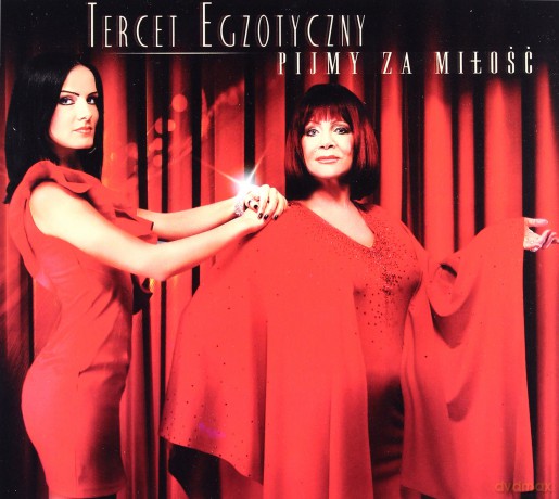 Tercet Egzotyczny: Pijmy za miłość (digipack) [2CD]