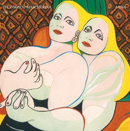 Mina: Ti Conosco Mascherina [2CD]