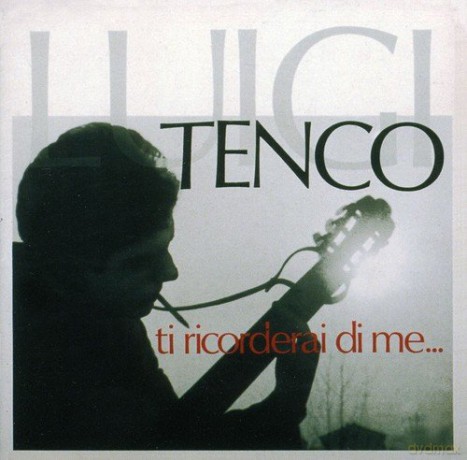 Luigi Tenco: Ti Ricorderai Di Me [CD]