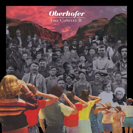 Oberhofer: Time Capsules II [CD]