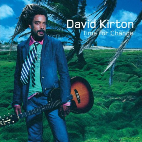David Kirton: Time For Change [CD]