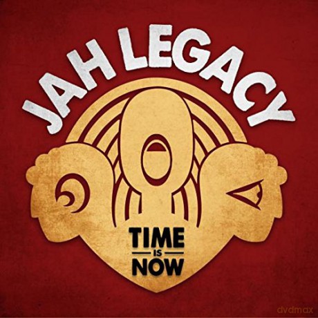 Jah Legacy: Time Is Now [CD]