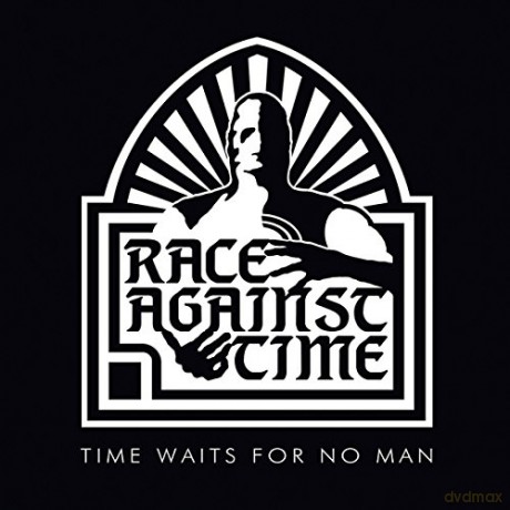 Race Against Time: Time Waits for No Man [CD]