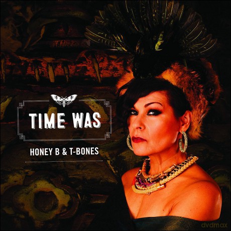Honey B: Time Was [CD]