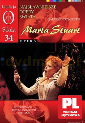 Kolekcja La Scala: Opera 34 - Maria Stuart [DVD]