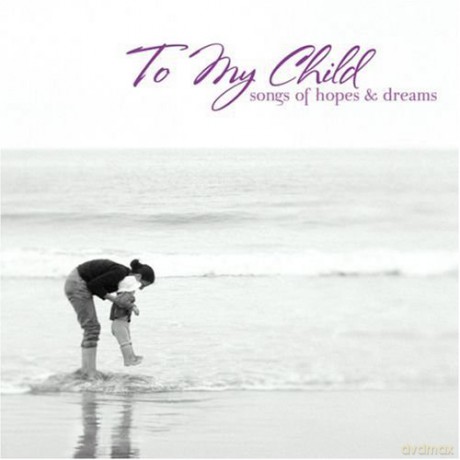Beverley Mahood: To My Child [CD]