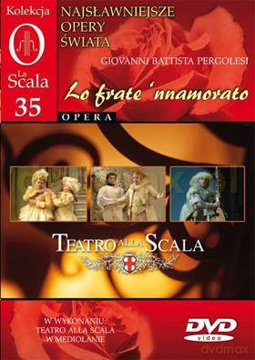 Kolekcja La Scala: Opera 35 - Lo frate 'nnamorato [DVD]