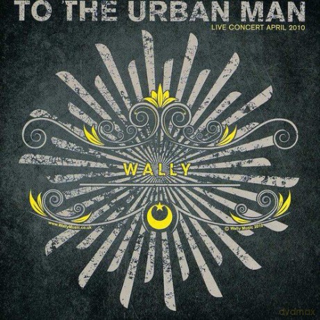 Wally: To the Urban Man [2CD]