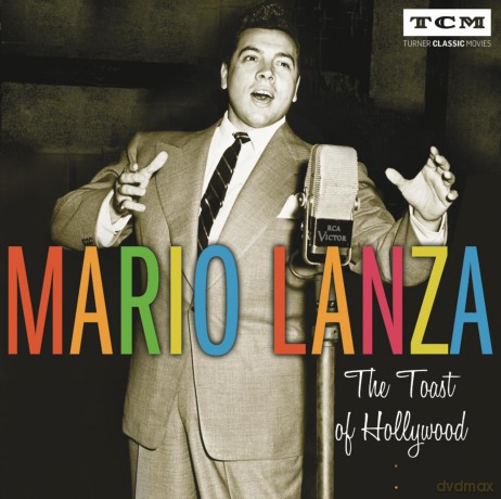 Mario Lanza: Toast of Hollywood [2CD]