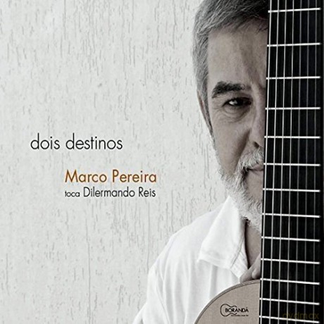 Marco Pereira: Toca Dilermando Reis [CD]