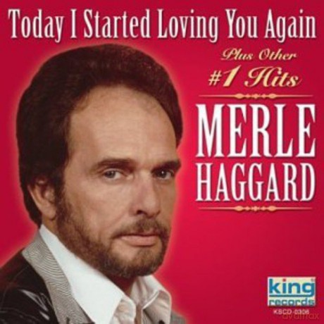 Merle Haggard: Today I Started Loving You Aga [CD]