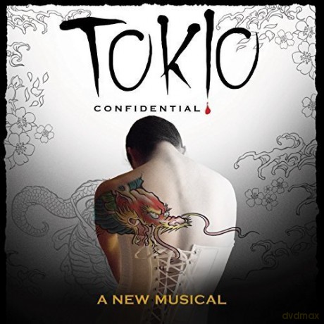 Tokio Confidential: A New Musical [CD]