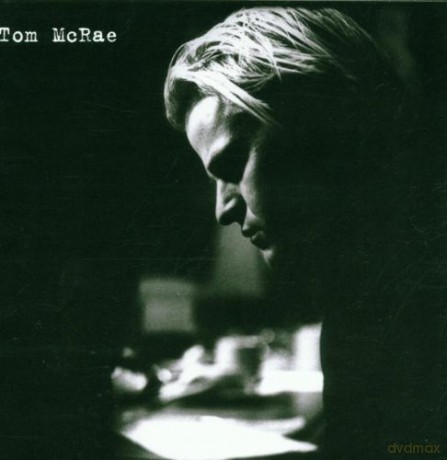 Tom Mcrae: Tom Mcrae [CD]