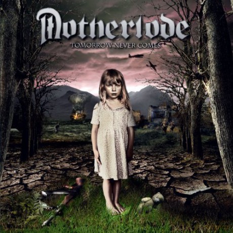 Motherlode: Tomorrow Never Comes [CD]
