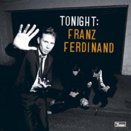 Franz Ferdinand: Tonight: Franz Ferdinand [2CD]