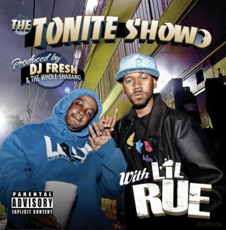 Lil Rue: Tonite Show With Lil Rue [CD]