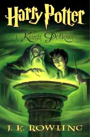 Harry Potter i Książę Półkrwi (oprawa miękka) - Joanne K. Rowling [KSIĄŻKA]