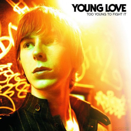 Young Love: Too Young to Fight It [CD]