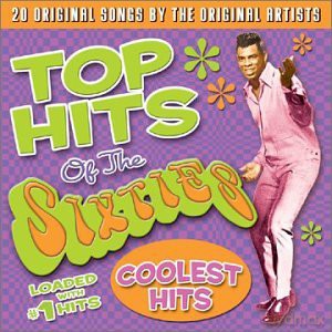 Top Hits of the Sixties: Coolest Hits [CD]