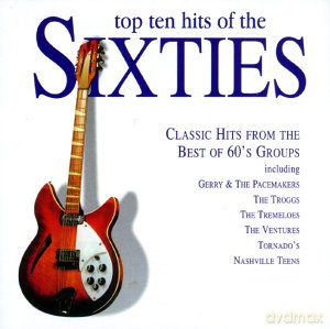 Top Ten Hits Of The Sixties [CD]