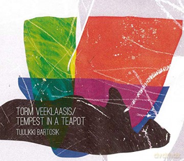 Tuulikki Bartosik: Torm Veeklaasi [CD]