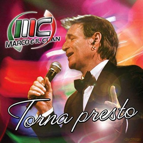 Marco E Il Clan: Torna Presto [CD]