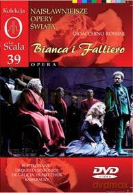 Kolekcja La Scala: Opera 39 - Bianca i Falliero [DVD]