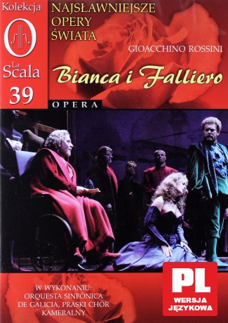 Kolekcja La Scala: Opera 39 - Bianca i Falliero [DVD]