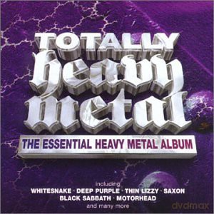 Totally Heavy Metal: The Essential Heavy Metal Album [CD]