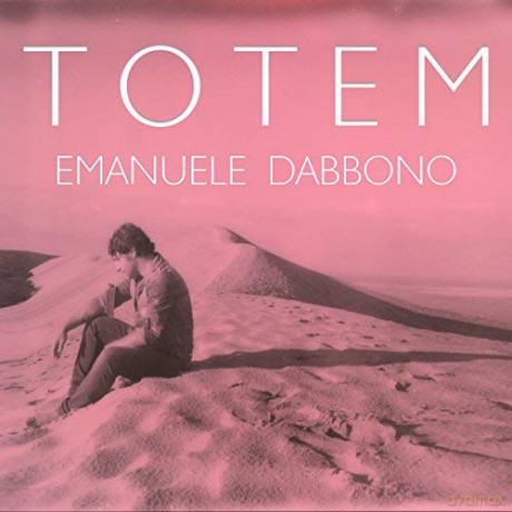 Emanuele Dabbono: Totem [CD]