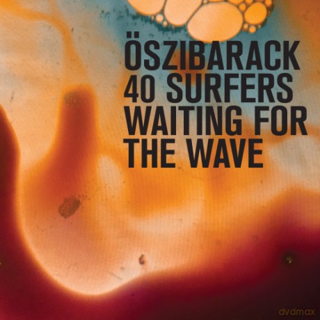 Oszibarack: 40 Surfers Waiting For The Wave (Digipack) [CD]