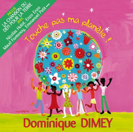 Dominique Dimey: Touche Pas Ma Planete [CD]