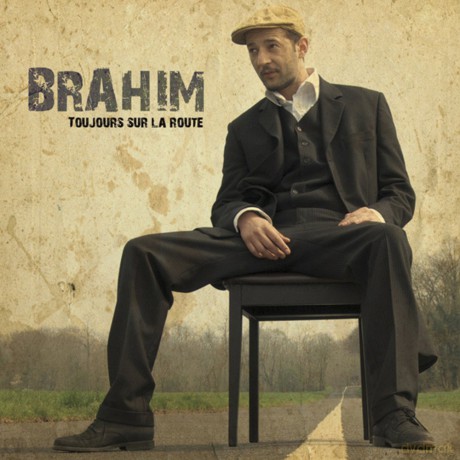 Brahim (3): Toujours Sur La Route [CD]