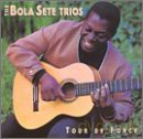 Bola Sete: Tour De Force [CD]