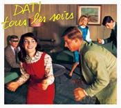 Dati: Tous Les Soirs [CD]