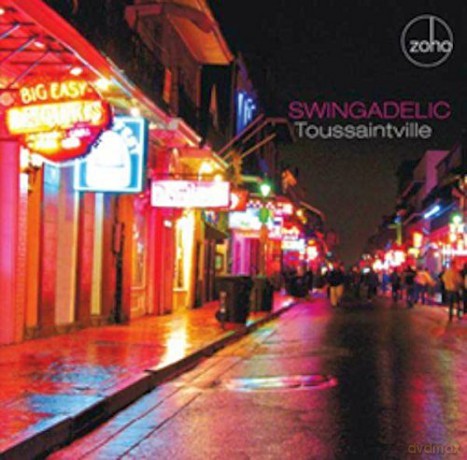 Swingadelic: Toussaintville [CD]