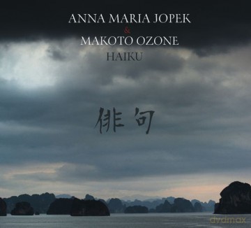 Anna Maria Jopek & Makoto Ozone: Haiku (digipack) [CD]