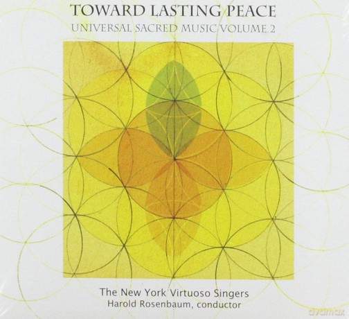 New York Virtuoso Singers: Toward Lasting Peace [CD]