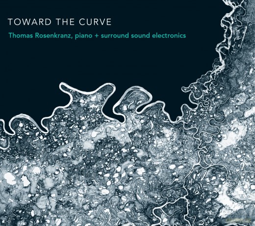 Thomas Rosenkranz: Toward the Curve [CD]