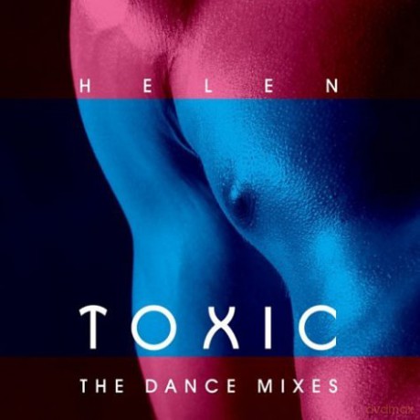 Helen: Toxic [CD]