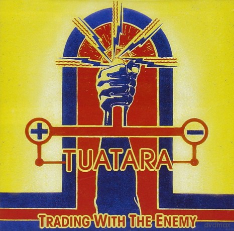 Tuatara: Trading With the Enemy [CD]