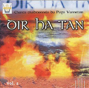 Dir Ha Tan: Traditional Songs From Britanny [CD]