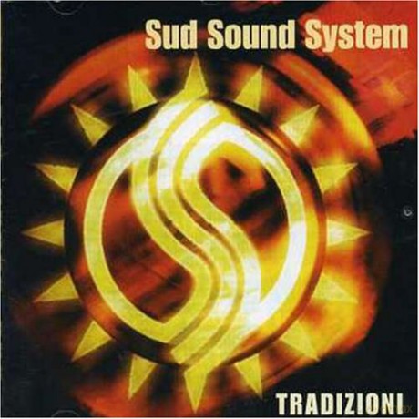 Sud Sound System: Tradizioni [CD]