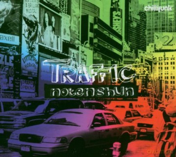 Notenshun: Traffic [CD]