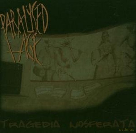 Paralysed Age: Tragedia Nosferata [CD]