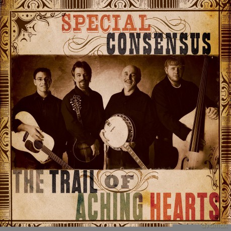 Special Consensus: Trail of Aching Hearts [CD]