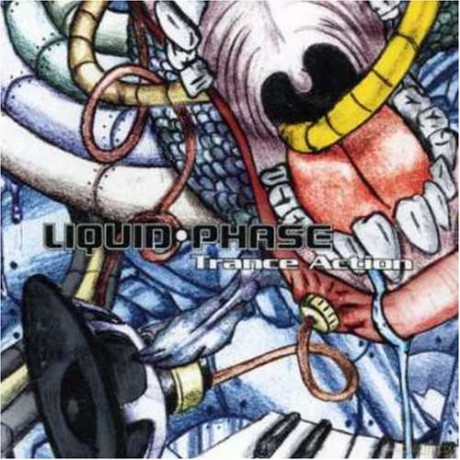 Liquid Phase: Trance Action [CD]